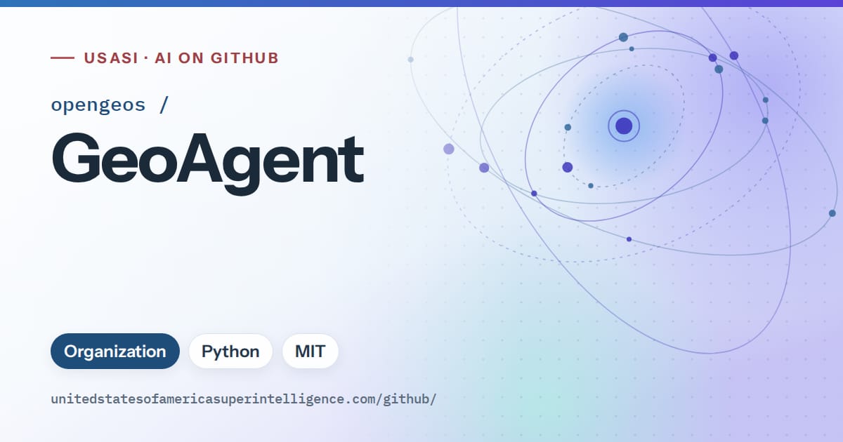 Generated sky blue orbit artwork for opengeos/GeoAgent, labeled USASI · AI on GitHub, with Organization · Python · MIT.