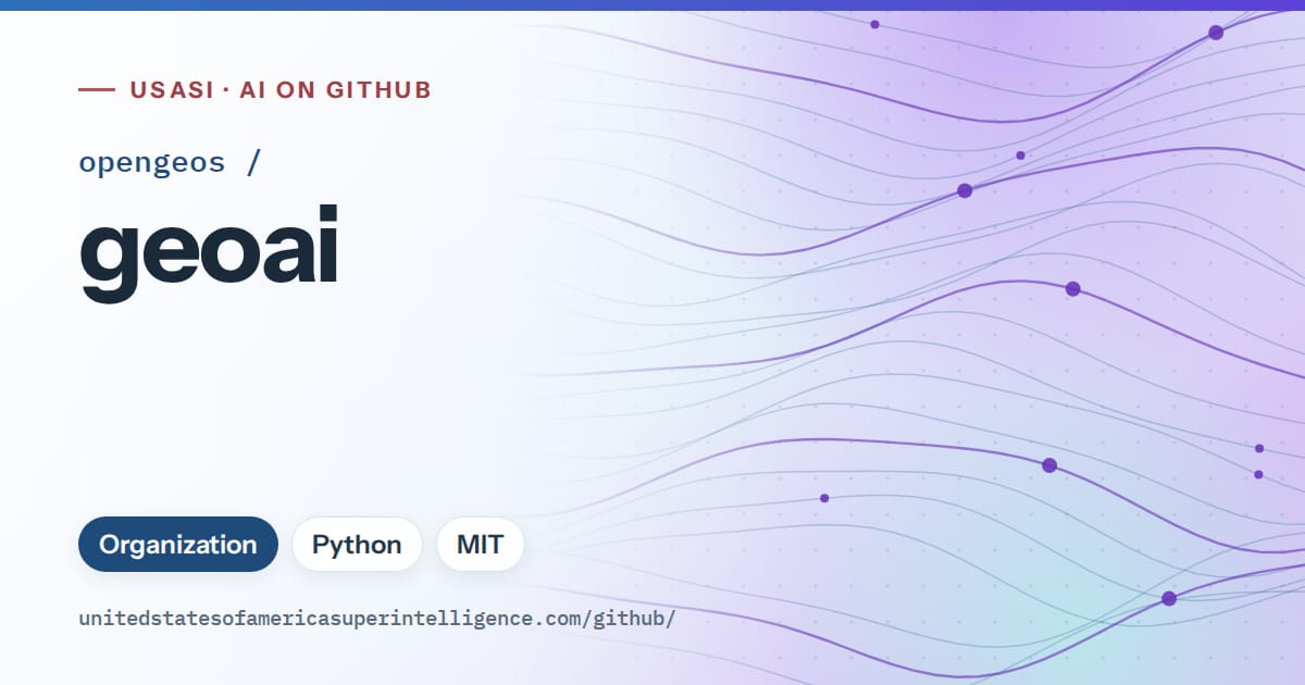 Generated sky blue flowing-wave artwork for opengeos/geoai, labeled USASI · AI on GitHub, with Organization · Python · MIT.