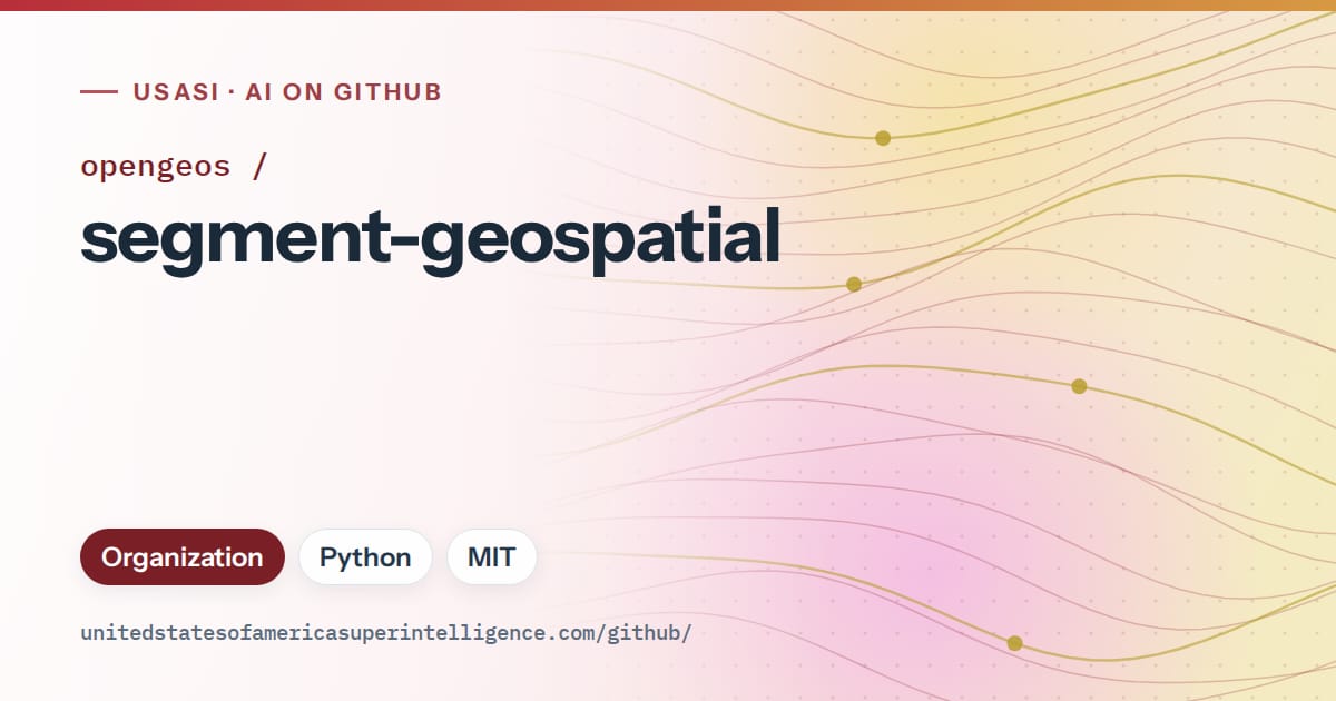 Generated red flowing-wave artwork for opengeos/segment-geospatial, labeled USASI · AI on GitHub, with Organization · Python · MIT.