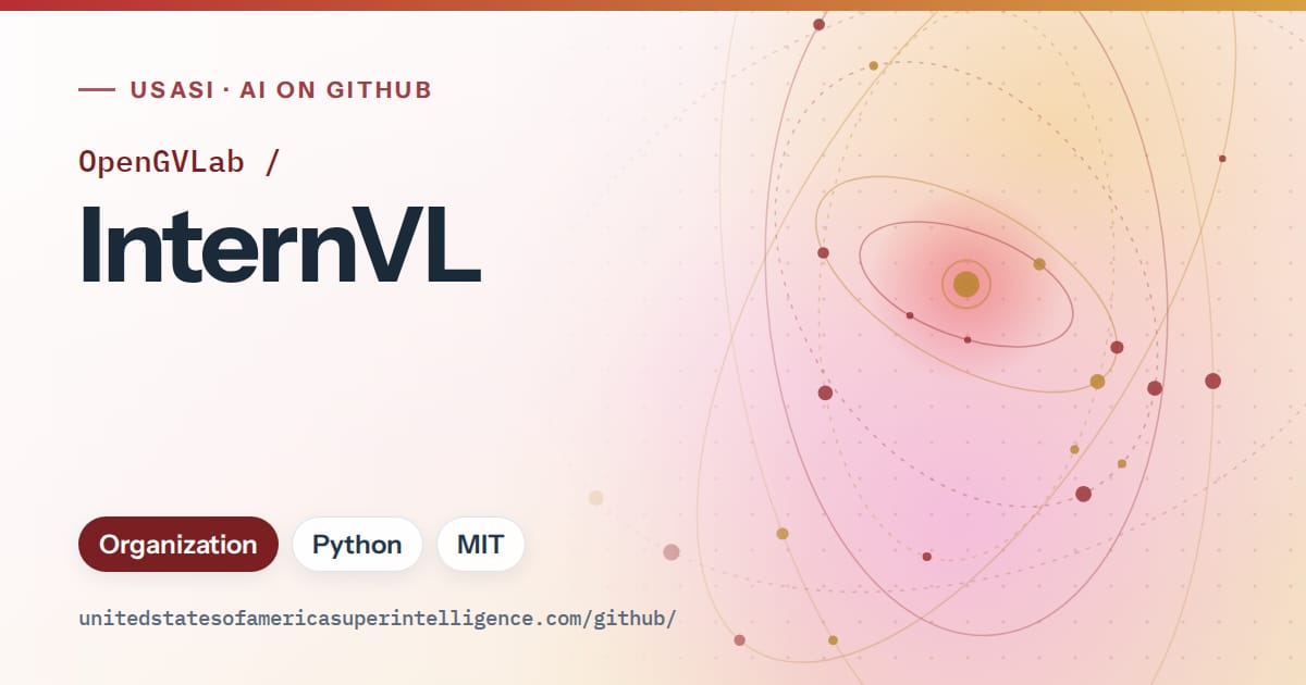 Generated red orbit artwork for OpenGVLab/InternVL, labeled USASI · AI on GitHub, with Organization · Python · MIT.