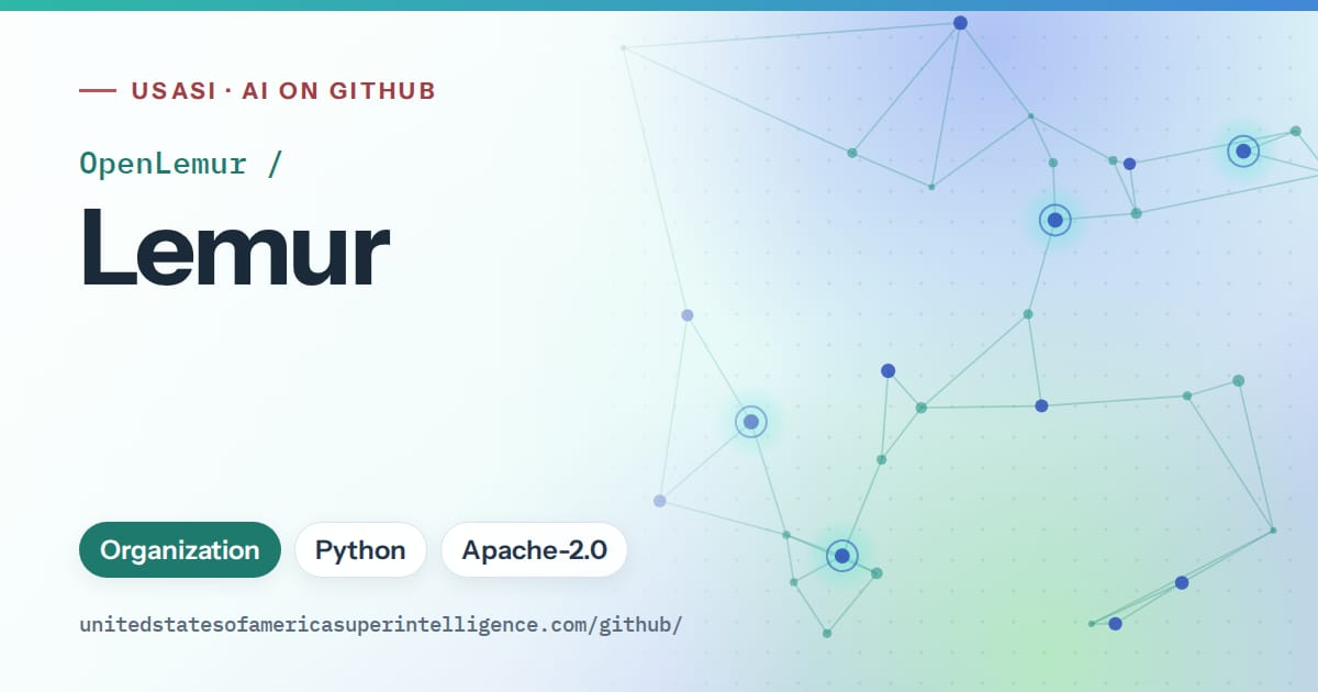 Generated teal constellation network artwork for OpenLemur/Lemur, labeled USASI · AI on GitHub, with Organization · Python · Apache-2.0.