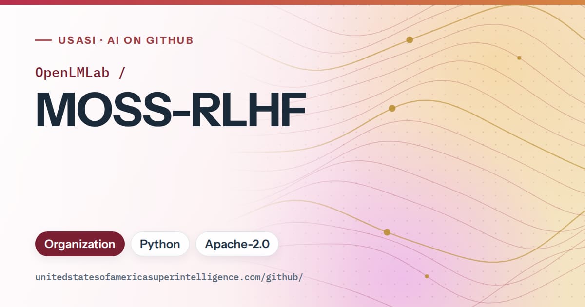 Generated red flowing-wave artwork for OpenLMLab/MOSS-RLHF, labeled USASI · AI on GitHub, with Organization · Python · Apache-2.0.