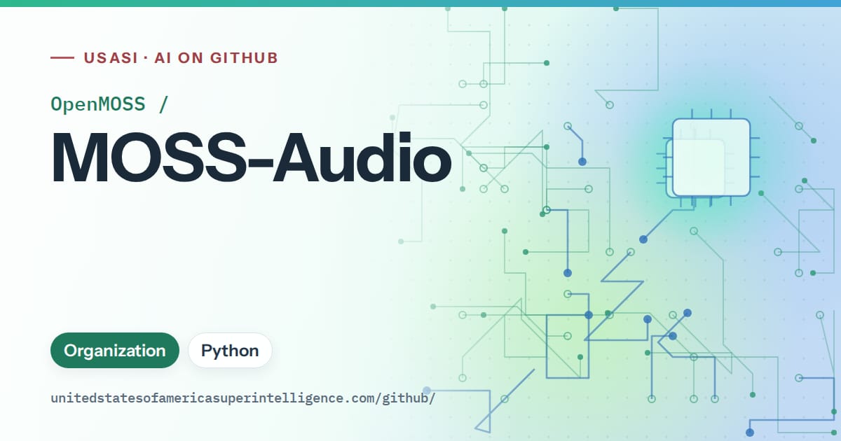 Generated teal circuit-trace artwork for OpenMOSS/MOSS-Audio, labeled USASI · AI on GitHub, with Organization · Python.