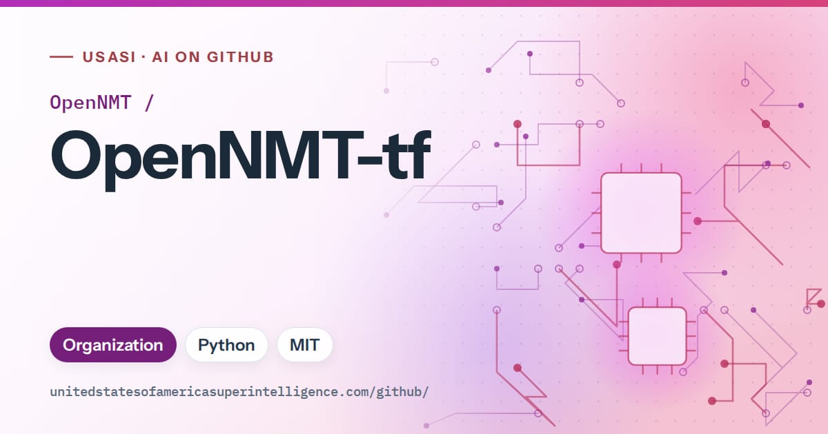 Generated purple circuit-trace artwork for OpenNMT/OpenNMT-tf, labeled USASI · AI on GitHub, with Organization · Python · MIT.