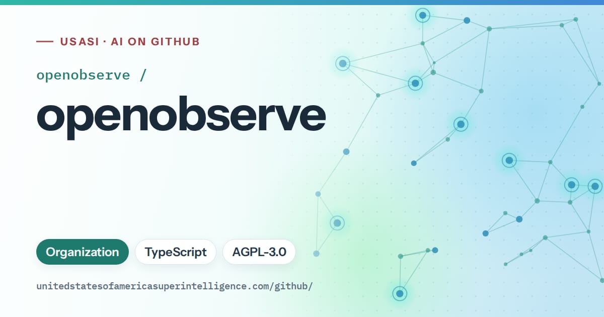 Generated teal constellation network artwork for openobserve/openobserve, labeled USASI · AI on GitHub, with Organization · TypeScript · AGPL-3.0.
