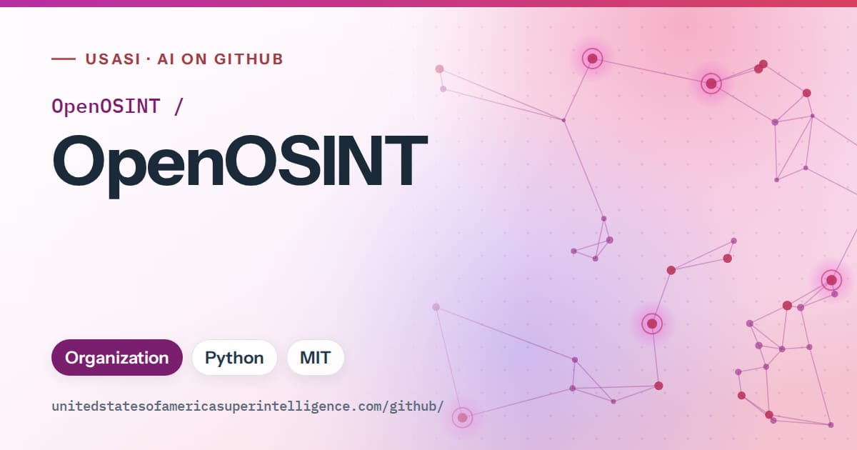 Generated purple constellation network artwork for OpenOSINT/OpenOSINT, labeled USASI · AI on GitHub, with Organization · Python · MIT.