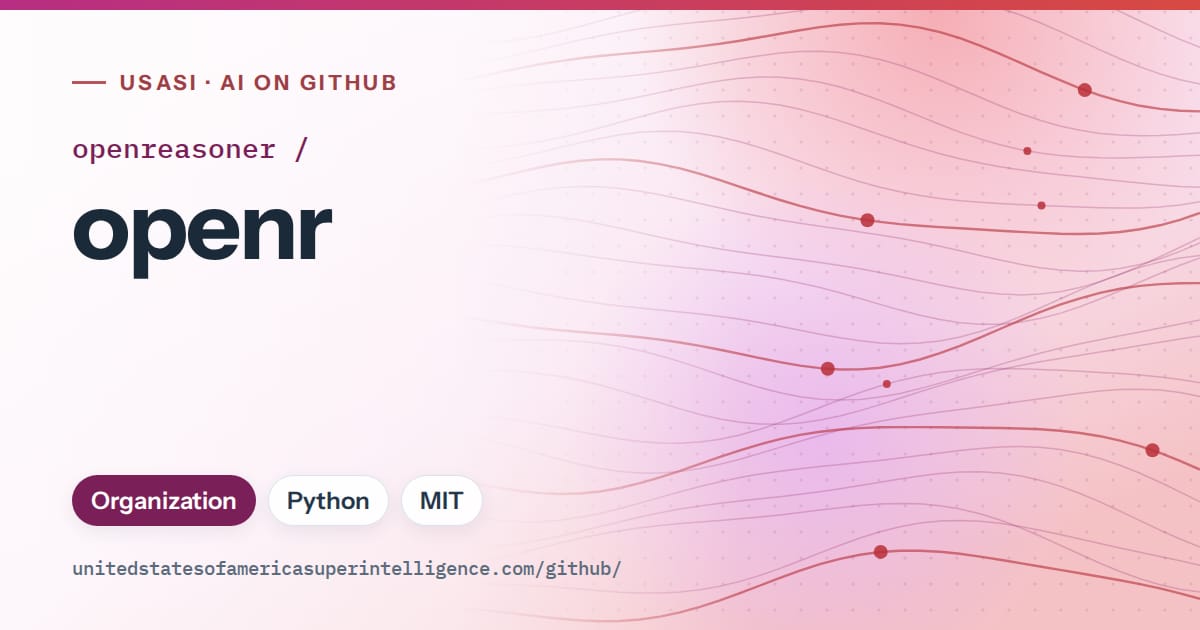 Generated pink flowing-wave artwork for openreasoner/openr, labeled USASI · AI on GitHub, with Organization · Python · MIT.