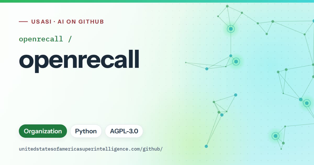 Generated green constellation network artwork for openrecall/openrecall, labeled USASI · AI on GitHub, with Organization · Python · AGPL-3.0.