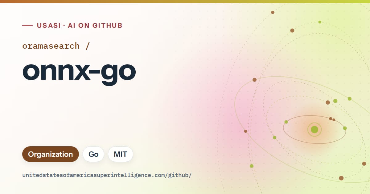 Generated orange orbit artwork for oramasearch/onnx-go, labeled USASI · AI on GitHub, with Organization · Go · MIT.