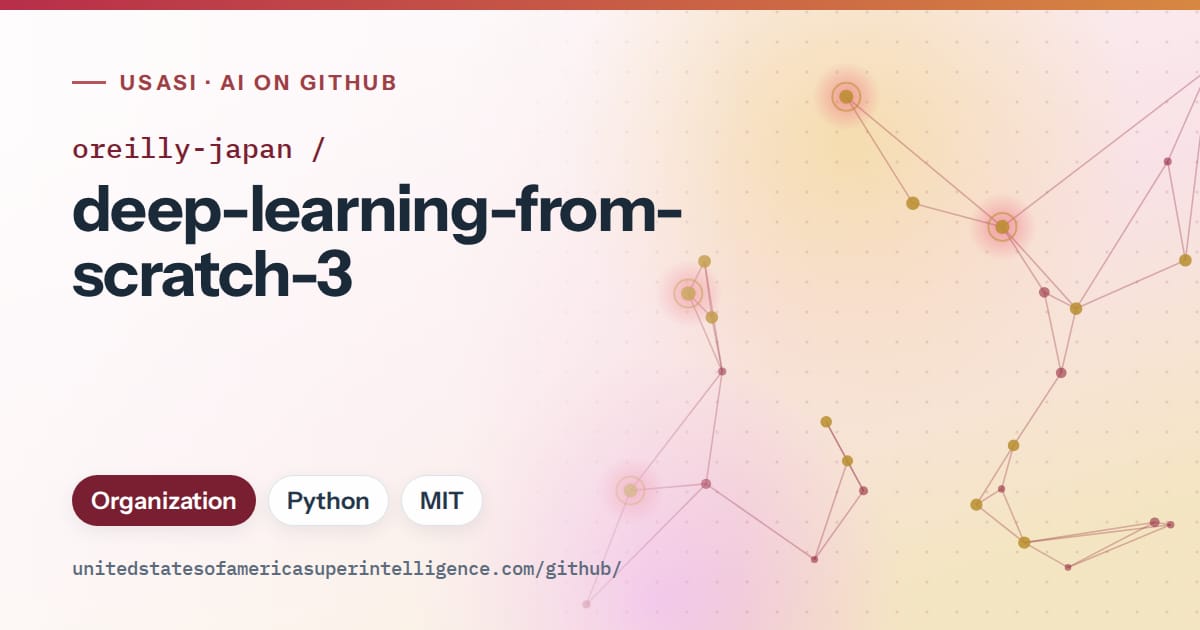 Generated red constellation network artwork for oreilly-japan/deep-learning-from-scratch-3, labeled USASI · AI on GitHub, with Organization · Python · MIT.