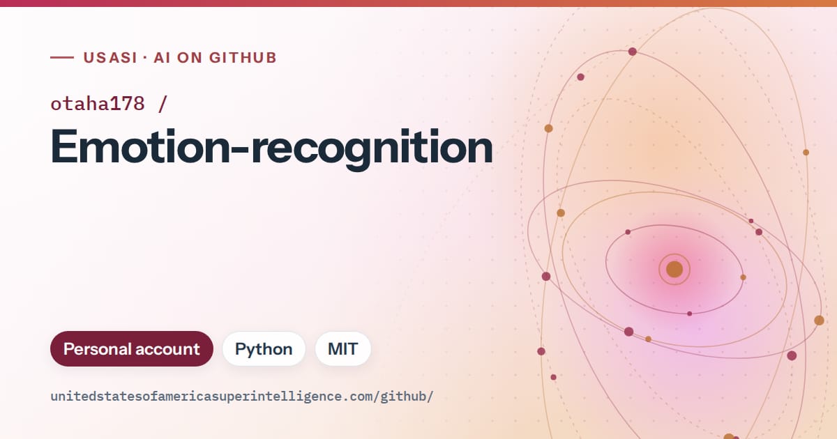 Generated pink orbit artwork for otaha178/Emotion-recognition, labeled USASI · AI on GitHub, with Personal account · Python · MIT.