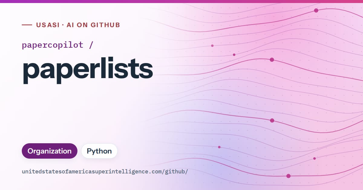 Generated purple flowing-wave artwork for papercopilot/paperlists, labeled USASI · AI on GitHub, with Organization · Python.