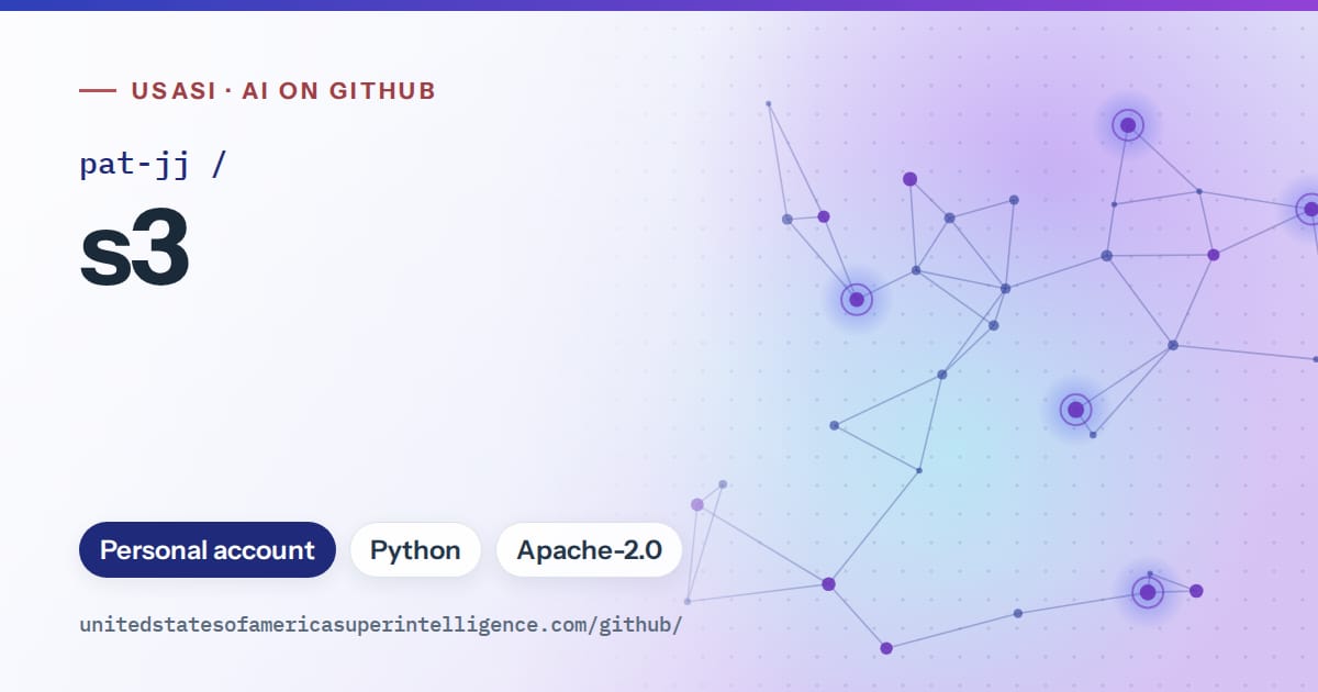 Generated blue constellation network artwork for pat-jj/s3, labeled USASI · AI on GitHub, with Personal account · Python · Apache-2.0.