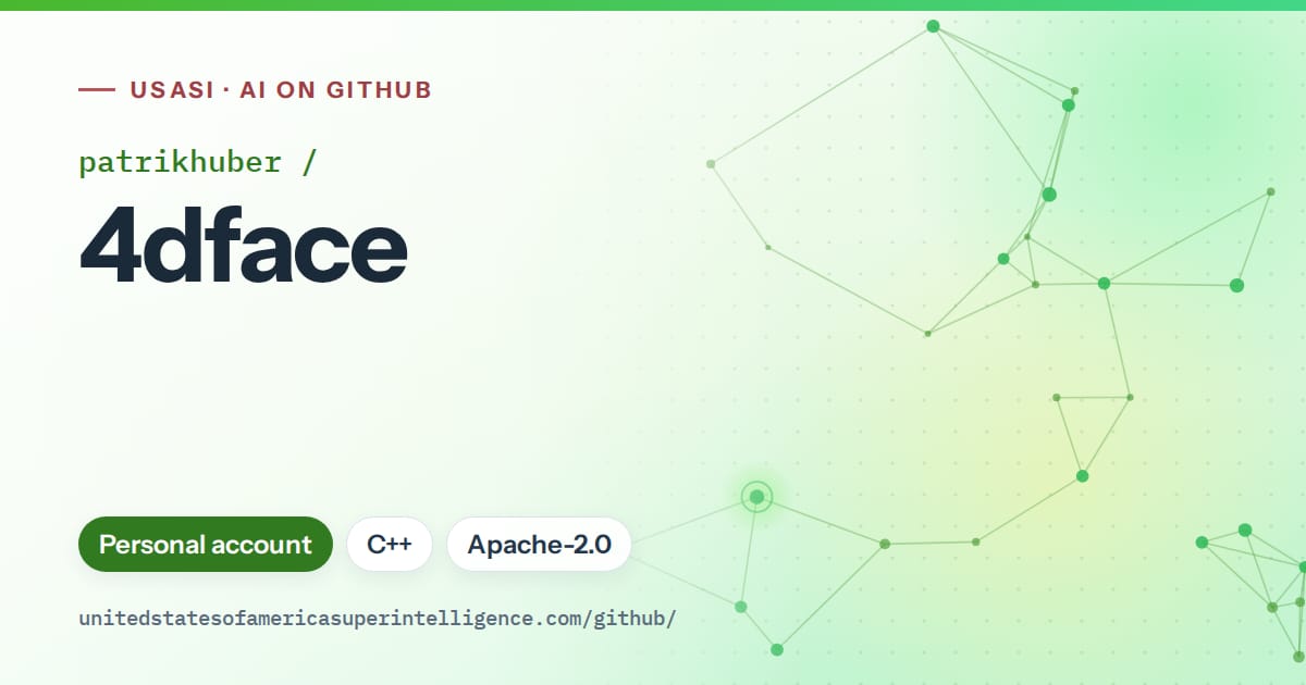 Generated green constellation network artwork for patrikhuber/4dface, labeled USASI · AI on GitHub, with Personal account · C++ · Apache-2.0.