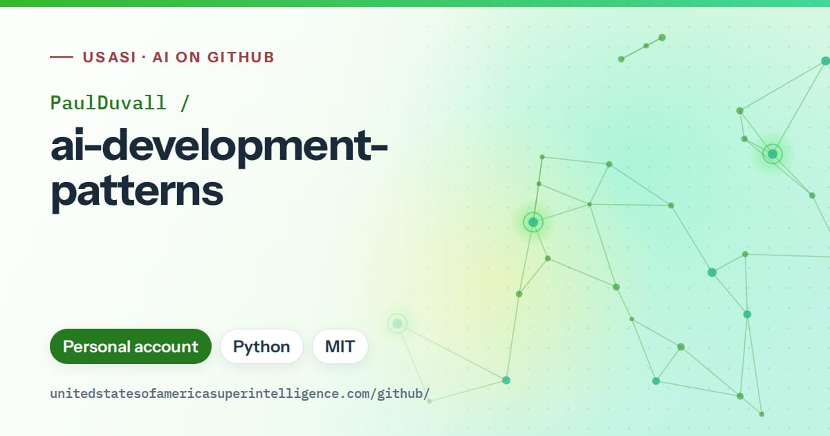 Generated green constellation network artwork for PaulDuvall/ai-development-patterns, labeled USASI · AI on GitHub, with Personal account · Python · MIT.