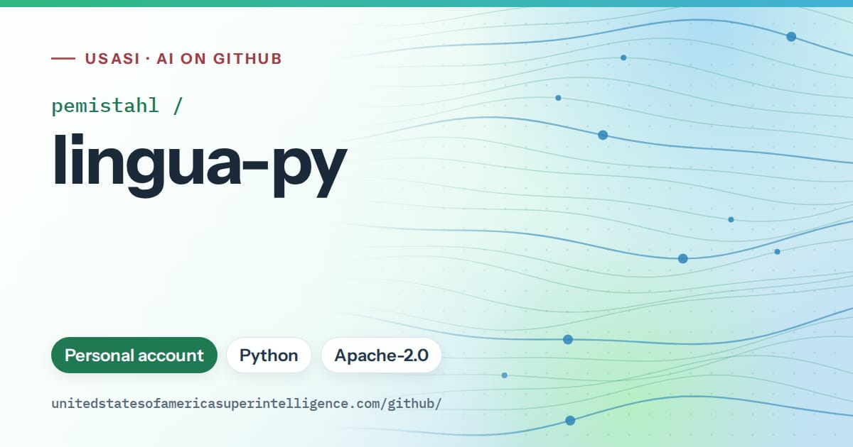 Generated teal flowing-wave artwork for pemistahl/lingua-py, labeled USASI · AI on GitHub, with Personal account · Python · Apache-2.0.