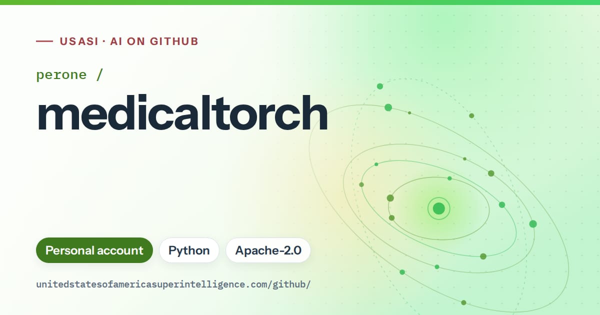 Generated green orbit artwork for perone/medicaltorch, labeled USASI · AI on GitHub, with Personal account · Python · Apache-2.0.