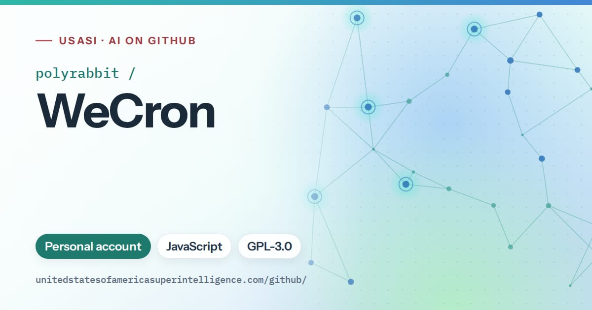 Generated teal constellation network artwork for polyrabbit/WeCron, labeled USASI · AI on GitHub, with Personal account · JavaScript · GPL-3.0.