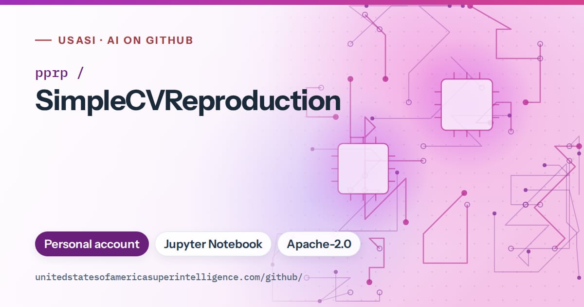 Generated purple circuit-trace artwork for pprp/SimpleCVReproduction, labeled USASI · AI on GitHub, with Personal account · Jupyter Notebook · Apache-2.0.
