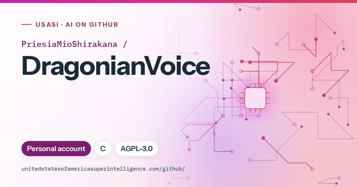 Generated purple circuit-trace artwork for PriesiaMioShirakana/DragonianVoice, labeled USASI · AI on GitHub, with Personal account · C · AGPL-3.0.