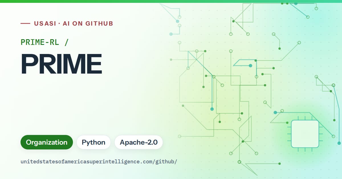 Generated green circuit-trace artwork for PRIME-RL/PRIME, labeled USASI · AI on GitHub, with Organization · Python · Apache-2.0.