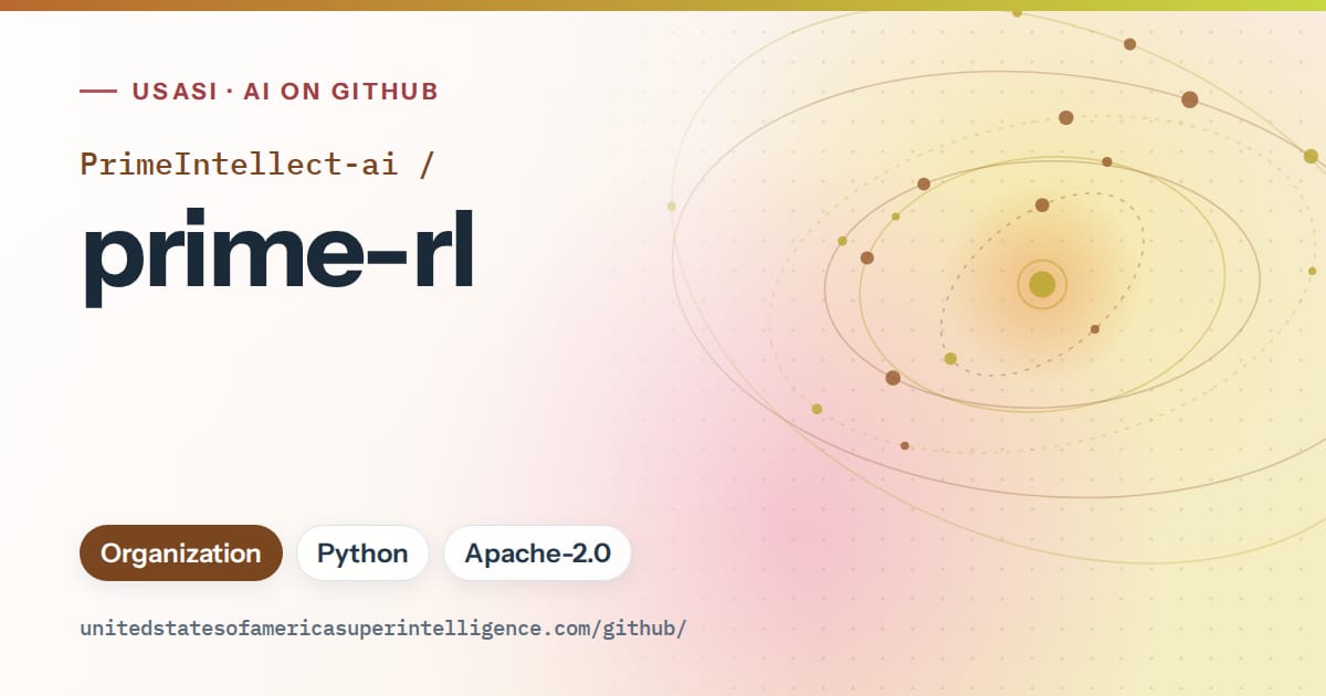 Generated orange orbit artwork for PrimeIntellect-ai/prime-rl, labeled USASI · AI on GitHub, with Organization · Python · Apache-2.0.