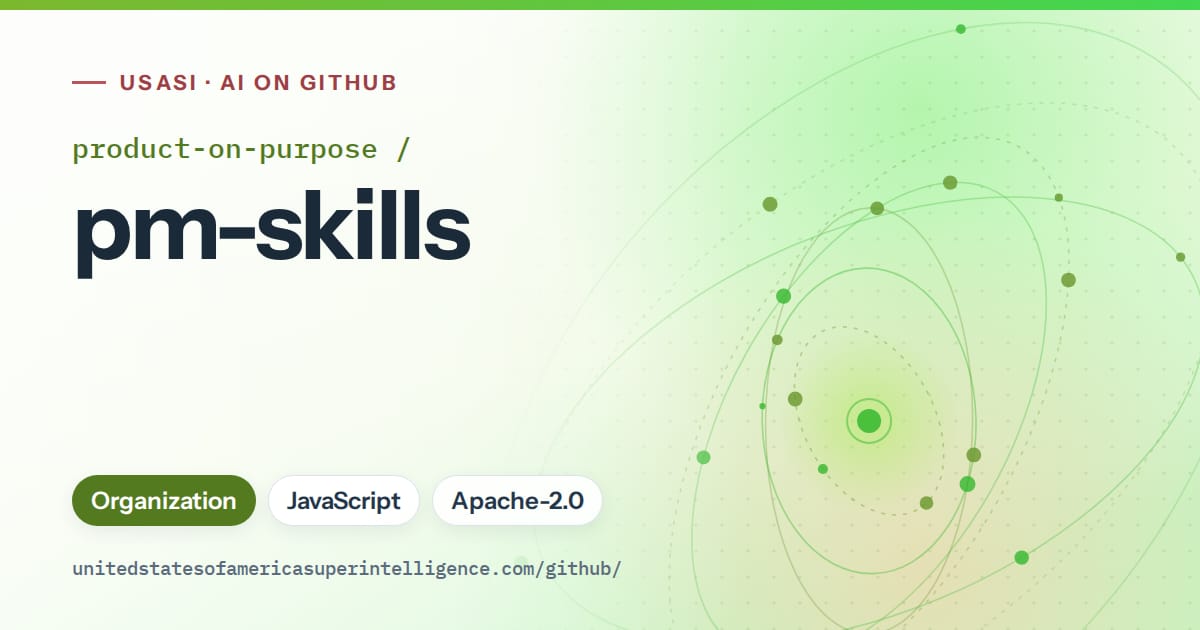 Generated green orbit artwork for product-on-purpose/pm-skills, labeled USASI · AI on GitHub, with Organization · JavaScript · Apache-2.0.