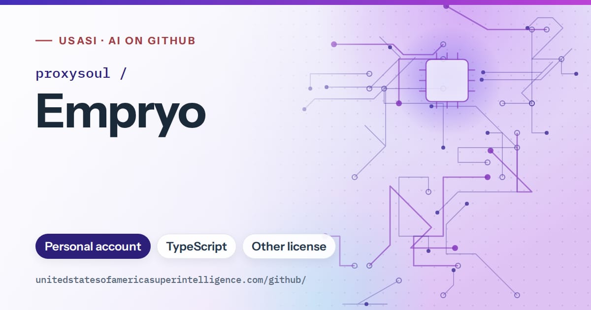 Generated blue circuit-trace artwork for proxysoul/Empryo, labeled USASI · AI on GitHub, with Personal account · TypeScript · Other license.