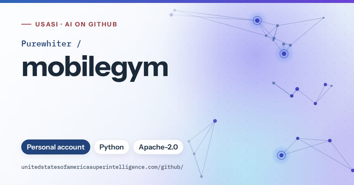 Generated blue constellation network artwork for Purewhiter/mobilegym, labeled USASI · AI on GitHub, with Personal account · Python · Apache-2.0.