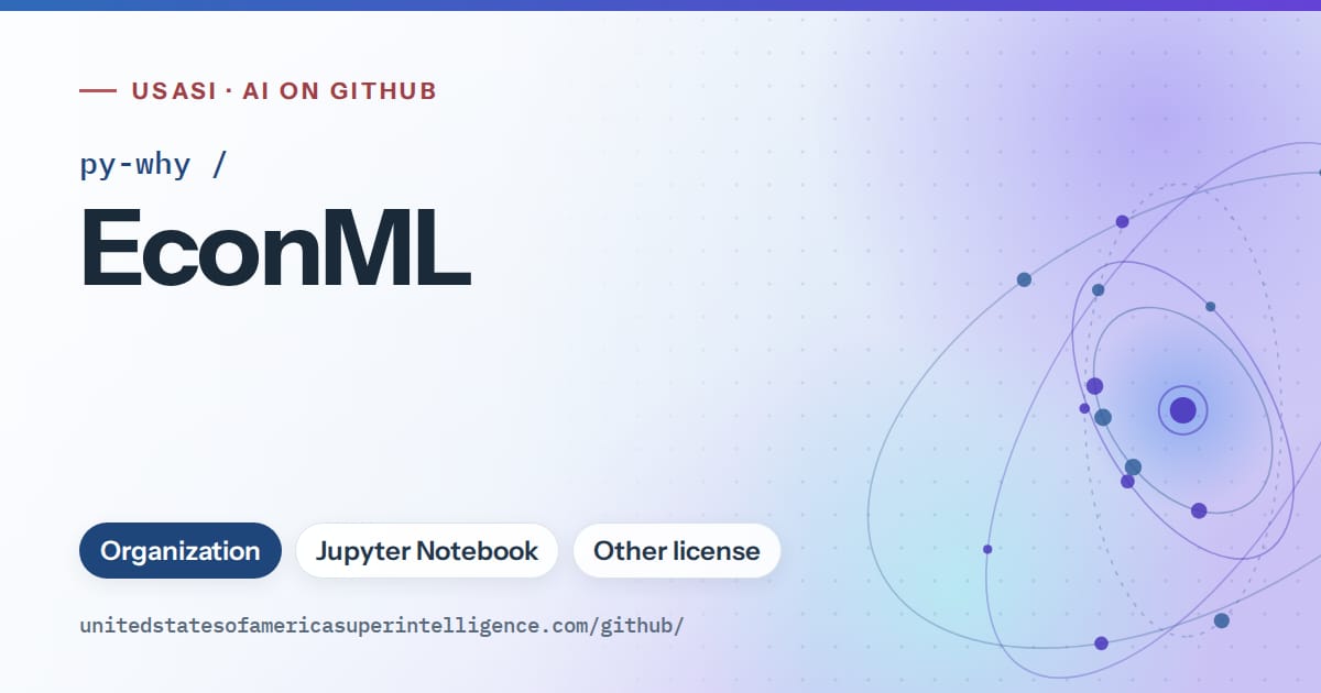 Generated sky blue orbit artwork for py-why/EconML, labeled USASI · AI on GitHub, with Organization · Jupyter Notebook · Other license.