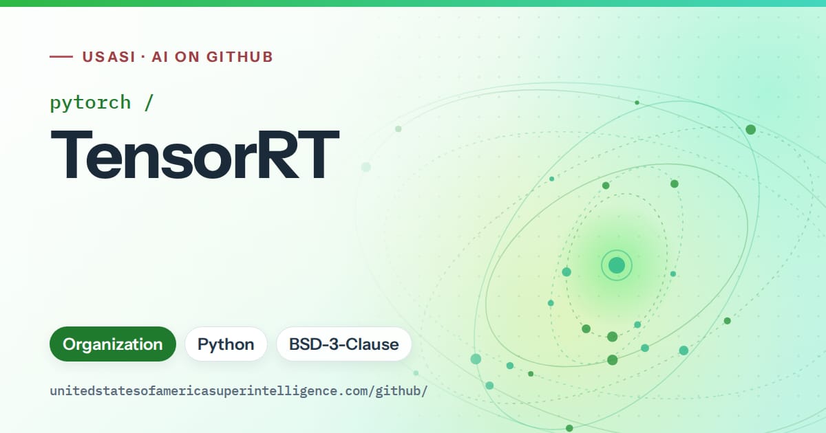 Generated green orbit artwork for pytorch/TensorRT, labeled USASI · AI on GitHub, with Organization · Python · BSD-3-Clause.