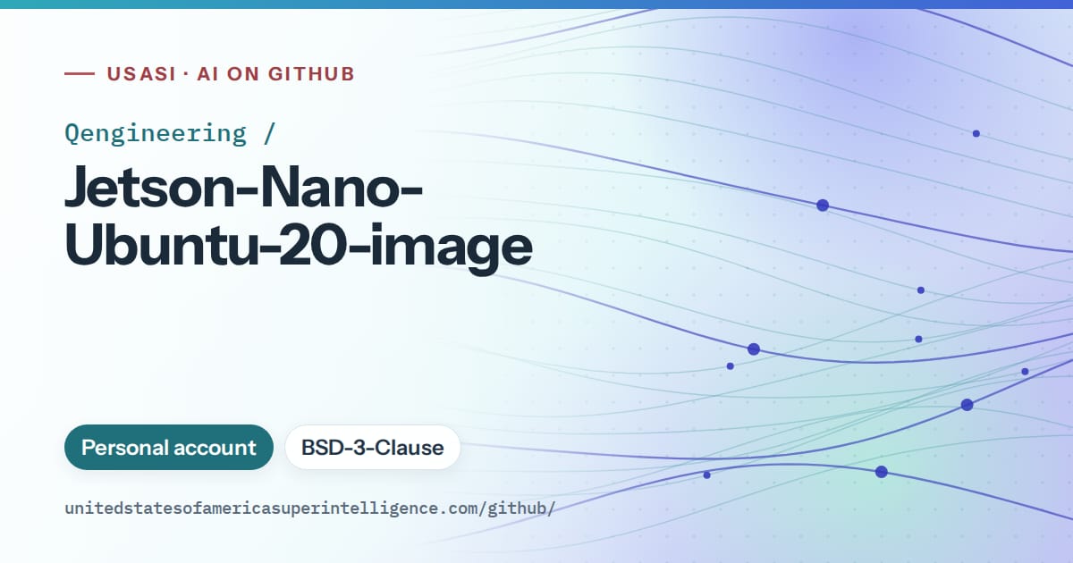 Generated teal flowing-wave artwork for Qengineering/Jetson-Nano-Ubuntu-20-image, labeled USASI · AI on GitHub, with Personal account · BSD-3-Clause.
