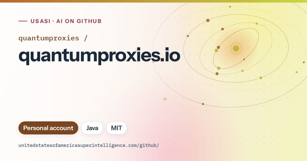 Generated orange orbit artwork for quantumproxies/quantumproxies.io, labeled USASI · AI on GitHub, with Personal account · Java · MIT.