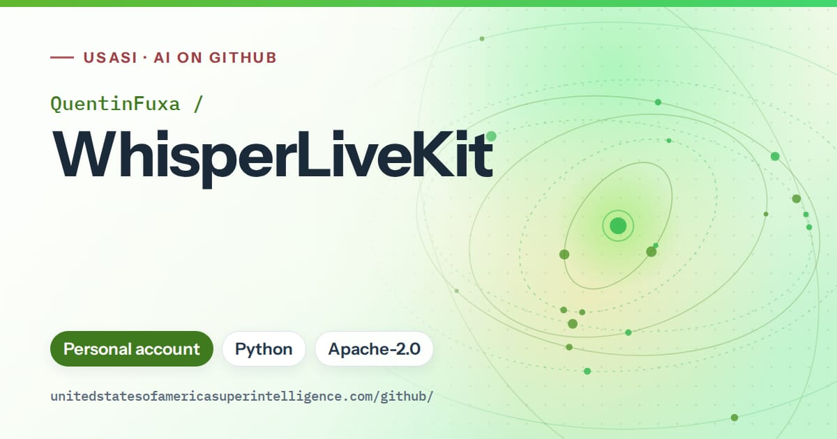 Generated green orbit artwork for QuentinFuxa/WhisperLiveKit, labeled USASI · AI on GitHub, with Personal account · Python · Apache-2.0.