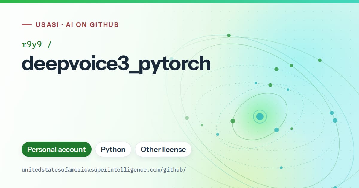 Generated green orbit artwork for r9y9/deepvoice3_pytorch, labeled USASI · AI on GitHub, with Personal account · Python · Other license.