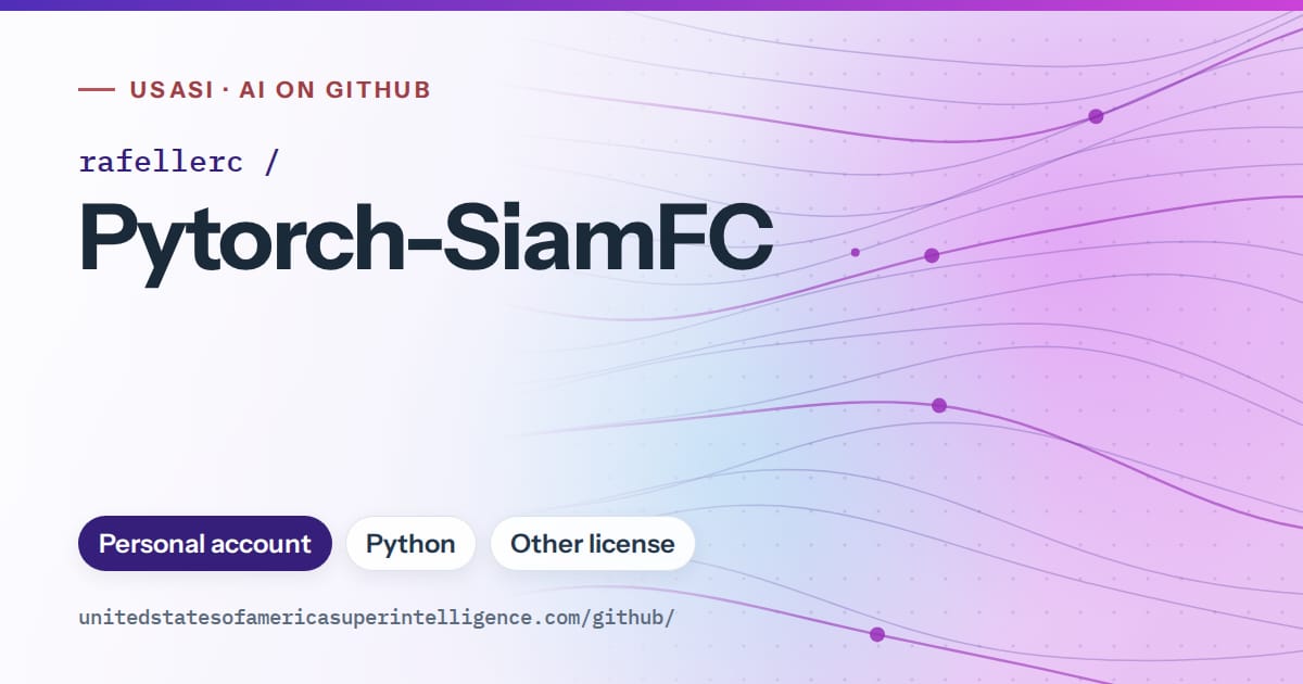 Generated violet flowing-wave artwork for rafellerc/Pytorch-SiamFC, labeled USASI · AI on GitHub, with Personal account · Python · Other license.