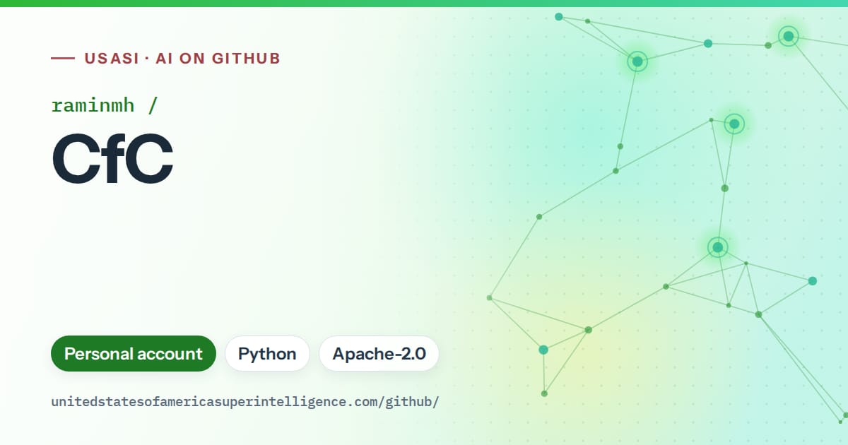 Generated green constellation network artwork for raminmh/CfC, labeled USASI · AI on GitHub, with Personal account · Python · Apache-2.0.