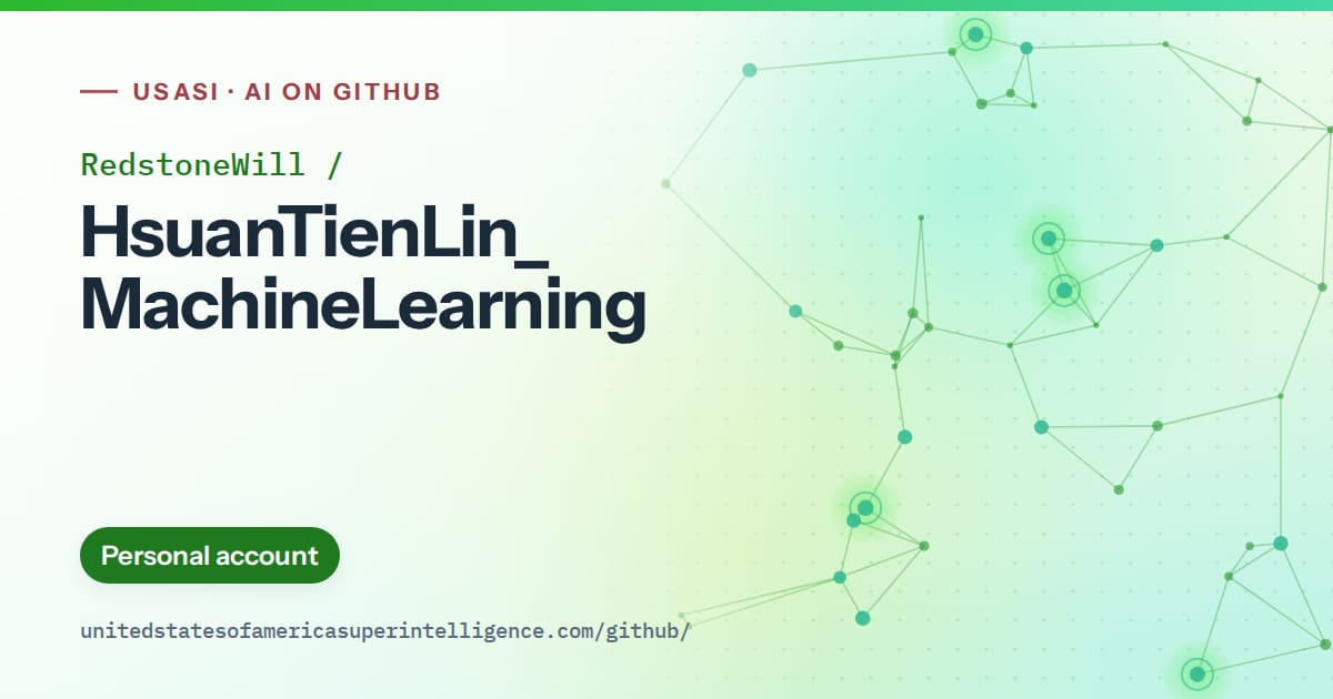 Generated green constellation network artwork for RedstoneWill/HsuanTienLin_MachineLearning, labeled USASI · AI on GitHub, with Personal account.