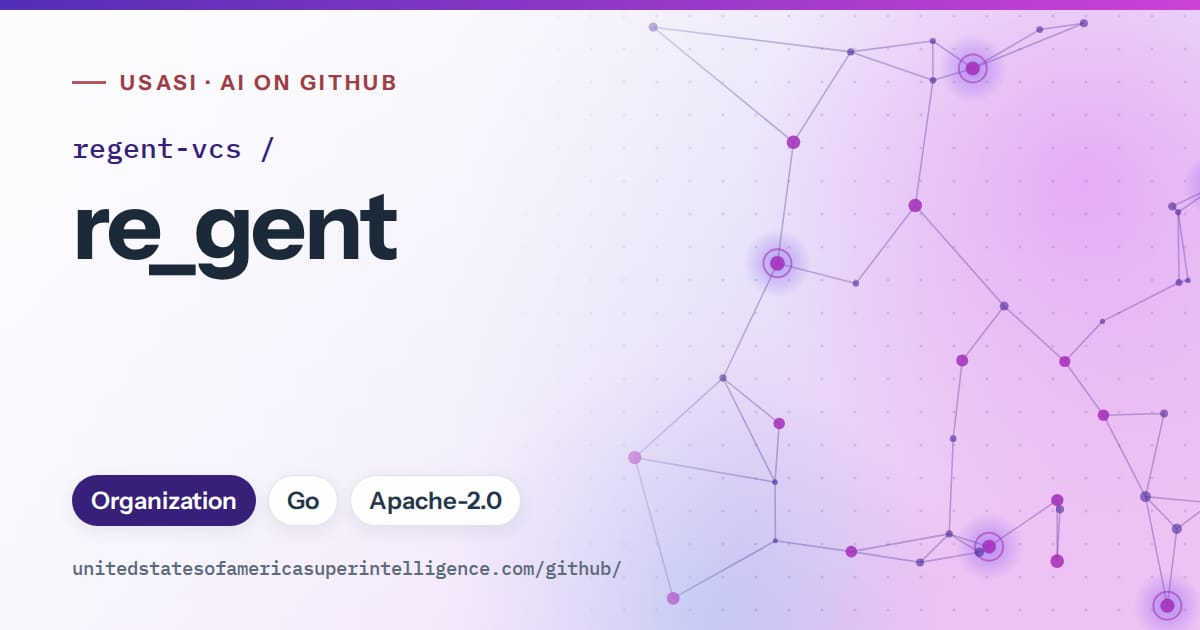 Generated violet constellation network artwork for regent-vcs/re_gent, labeled USASI · AI on GitHub, with Organization · Go · Apache-2.0.
