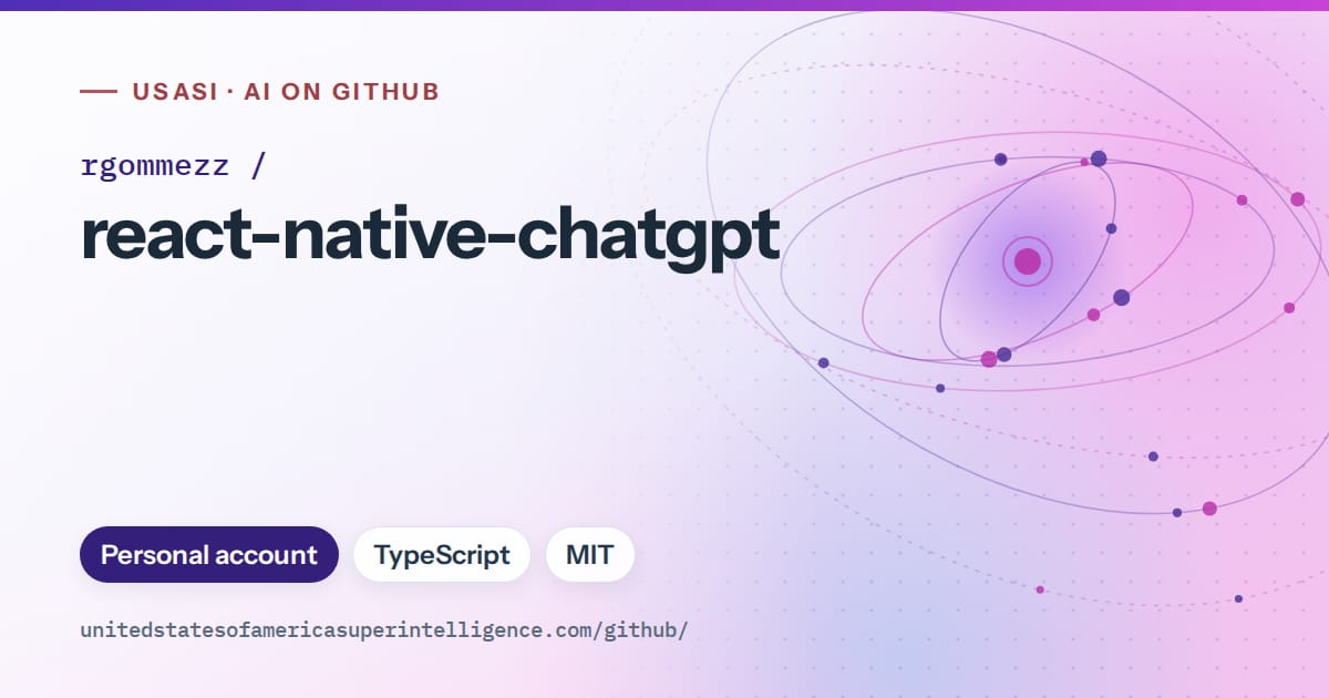 Generated violet orbit artwork for rgommezz/react-native-chatgpt, labeled USASI · AI on GitHub, with Personal account · TypeScript · MIT.