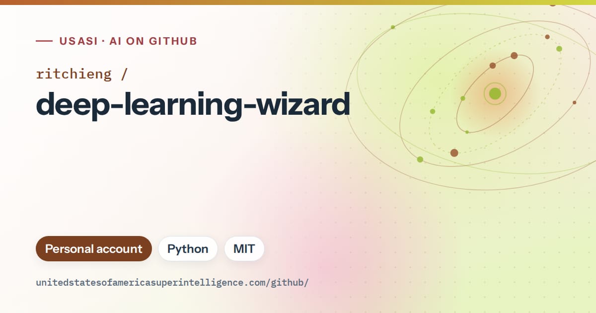 Generated orange orbit artwork for ritchieng/deep-learning-wizard, labeled USASI · AI on GitHub, with Personal account · Python · MIT.