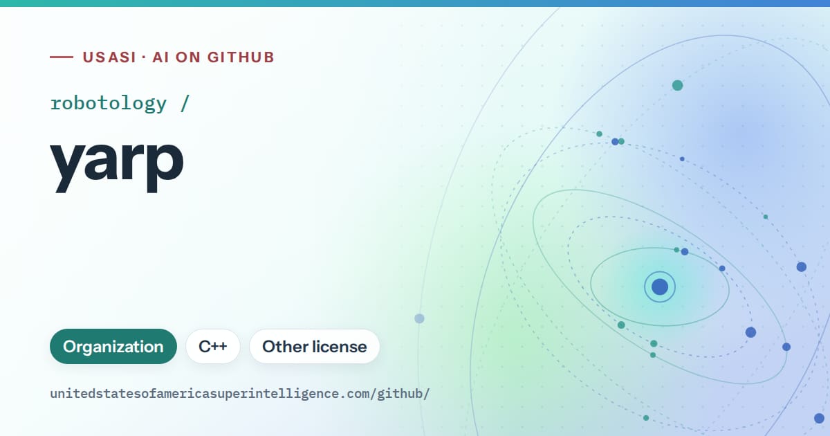 Generated teal orbit artwork for robotology/yarp, labeled USASI · AI on GitHub, with Organization · C++ · Other license.