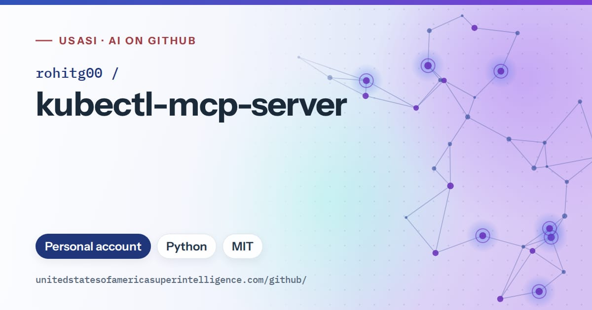Generated blue constellation network artwork for rohitg00/kubectl-mcp-server, labeled USASI · AI on GitHub, with Personal account · Python · MIT.
