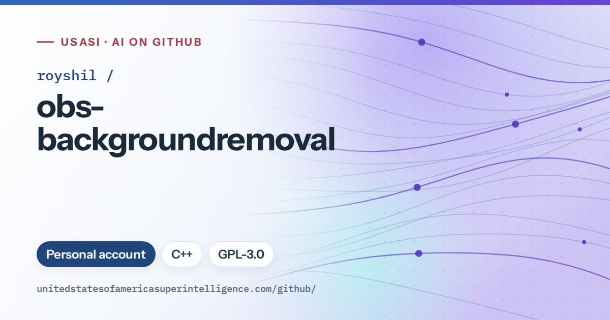 Generated blue flowing-wave artwork for royshil/obs-backgroundremoval, labeled USASI · AI on GitHub, with Personal account · C++ · GPL-3.0.