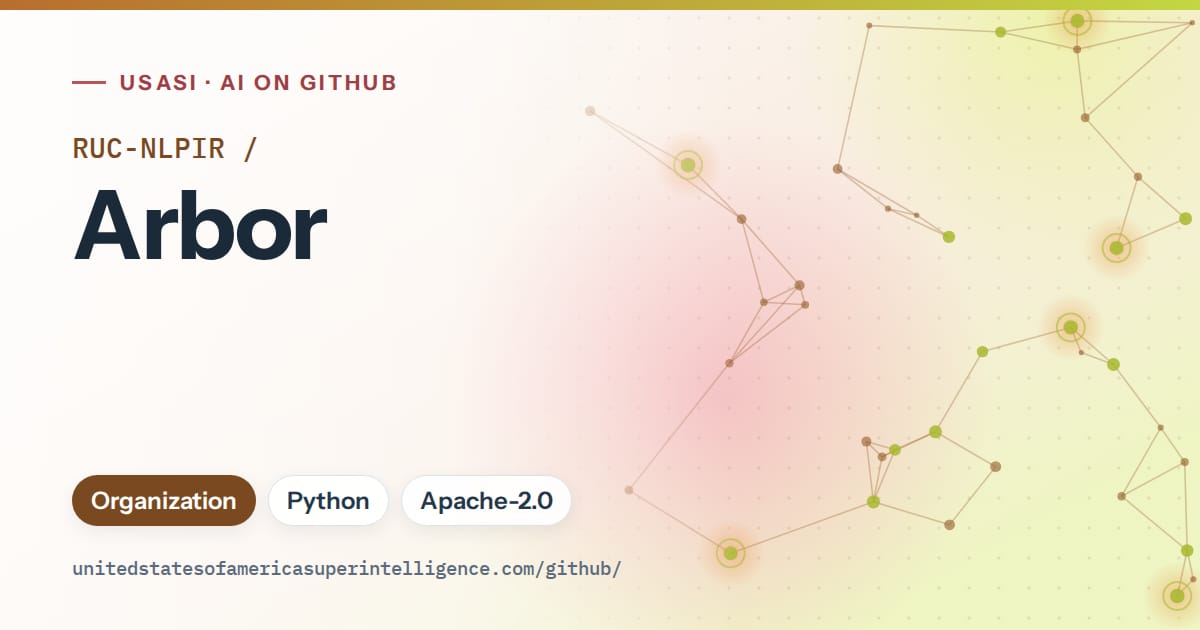 Generated orange constellation network artwork for RUC-NLPIR/Arbor, labeled USASI · AI on GitHub, with Organization · Python · Apache-2.0.