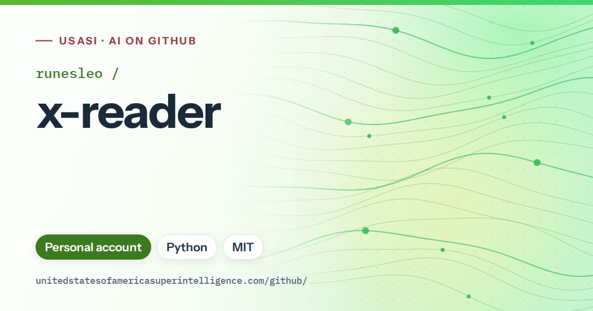 Generated green flowing-wave artwork for runesleo/x-reader, labeled USASI · AI on GitHub, with Personal account · Python · MIT.