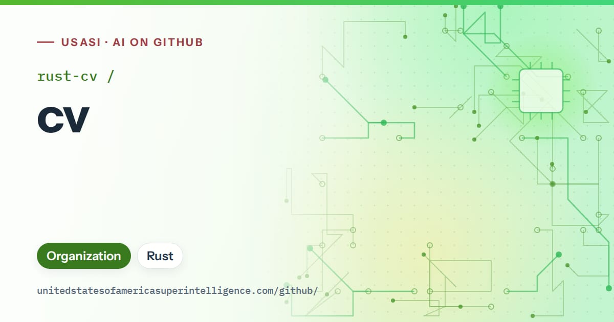 Generated green circuit-trace artwork for rust-cv/cv, labeled USASI · AI on GitHub, with Organization · Rust.
