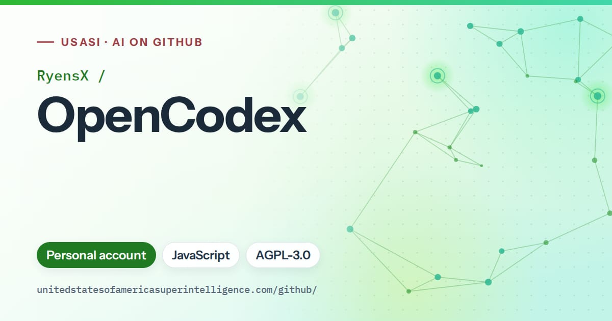 Generated green constellation network artwork for RyensX/OpenCodex, labeled USASI · AI on GitHub, with Personal account · JavaScript · AGPL-3.0.