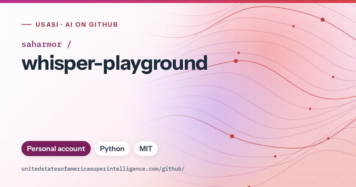 Generated purple flowing-wave artwork for saharmor/whisper-playground, labeled USASI · AI on GitHub, with Personal account · Python · MIT.