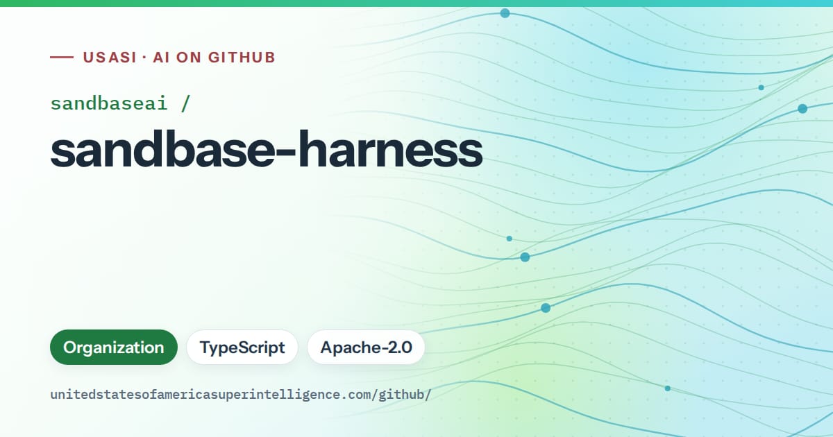 Generated green flowing-wave artwork for sandbaseai/sandbase-harness, labeled USASI · AI on GitHub, with Organization · TypeScript · Apache-2.0.